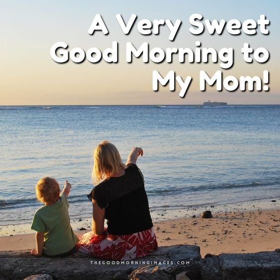 A Very Sweet Good Morning To My Mom Image