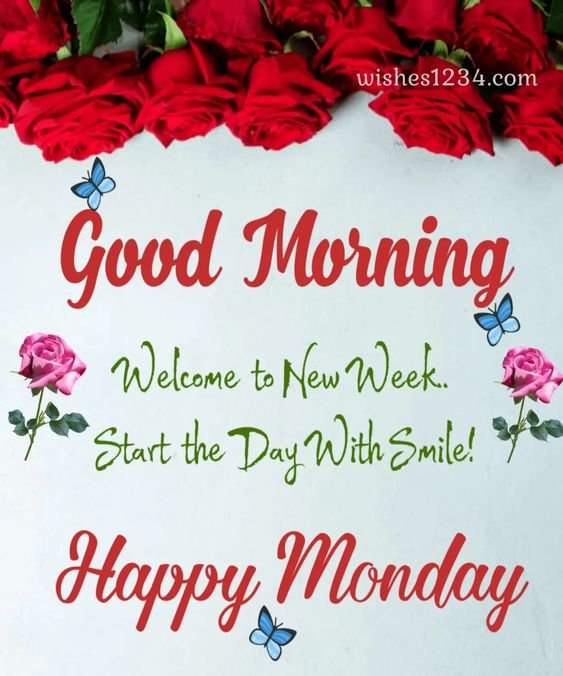 Good Morning Happy Monday Welcome To The New Week Status