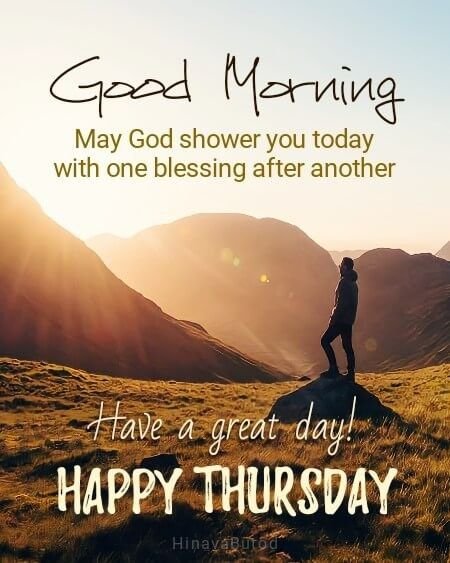 Good Morning May God Shower You Today With One Blessing After One Happy Thursday Picture