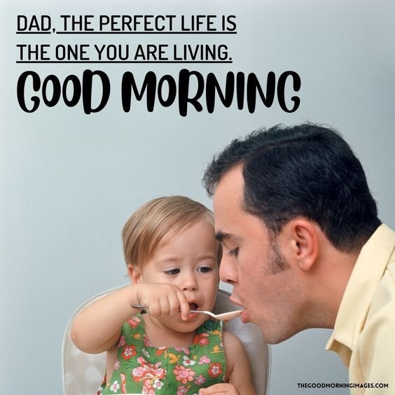 Good Morning Papa Picture