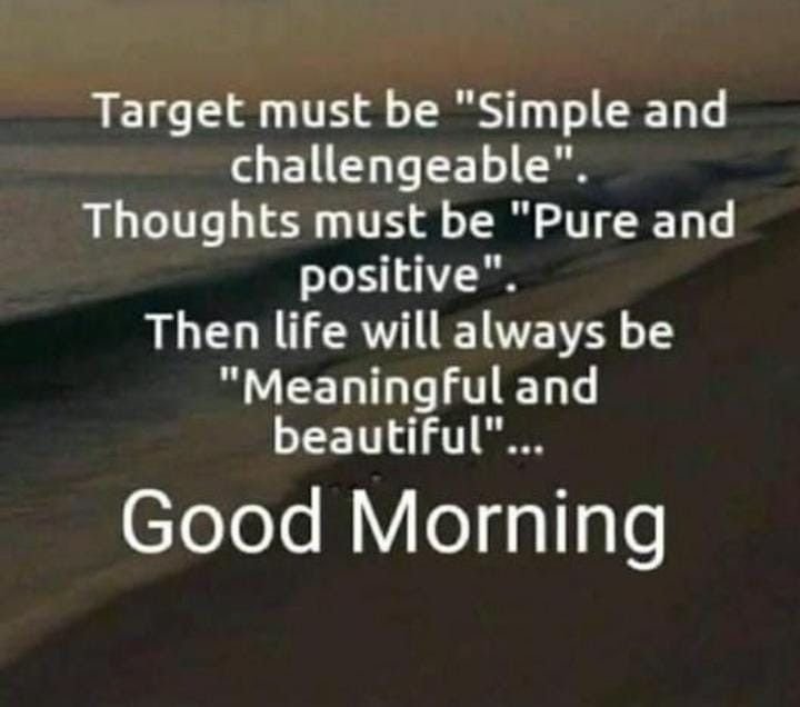 Life Will Be Always Meaningful And Beautiful Good Morning Image