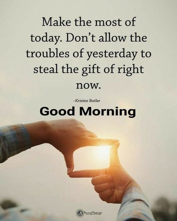 Make The Most Of Today Good Morning Status