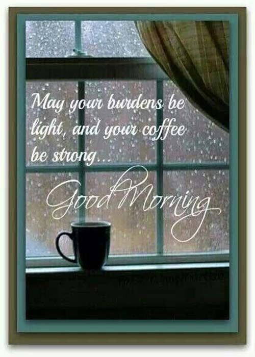 May Your Burdens Be Light,and Your Coffee Be Strong Image