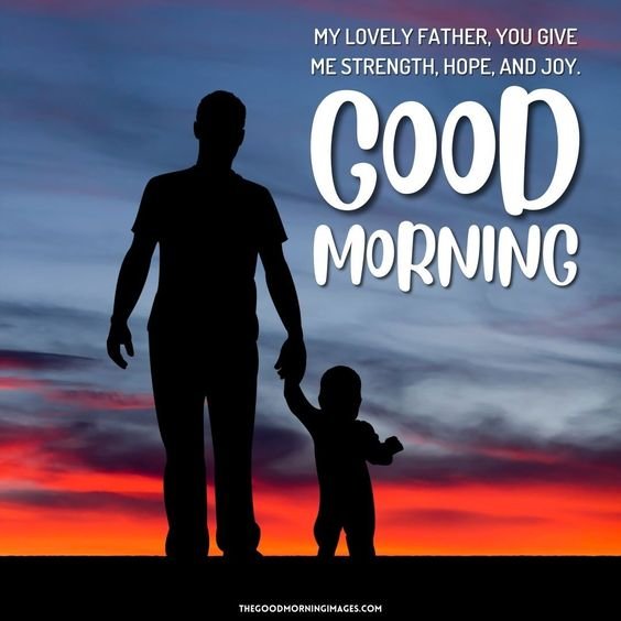 My Lovely Father Good Morning Status