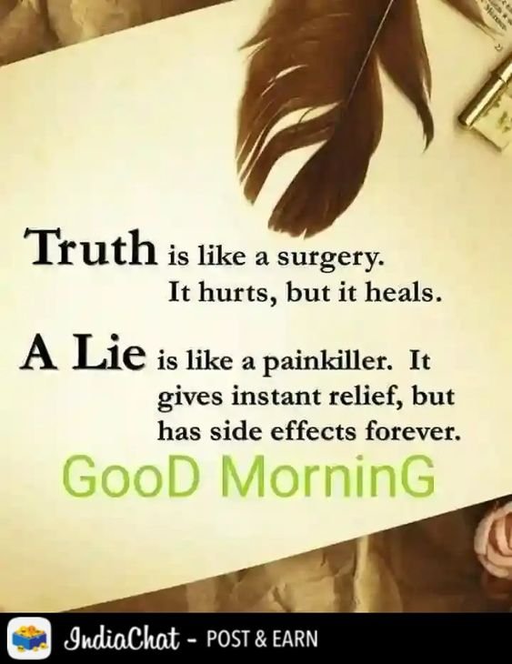 Truth Is Like A Surgery It Hurts,but It Heals Pic