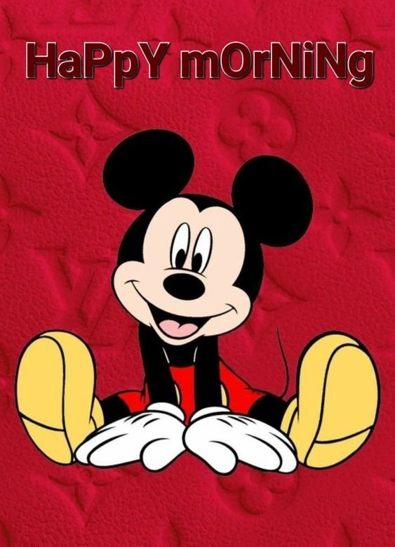 Good Morning Mickey Mouse Happy Morning