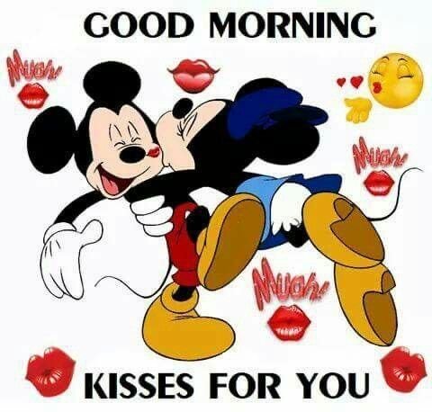 Good Morning Mickey Mouse Kisses For You