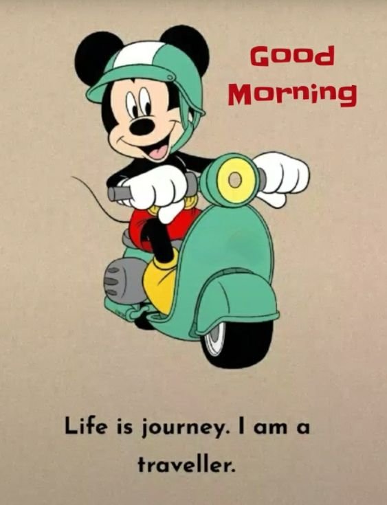 Good Morning Mickey Mouse Life Is A