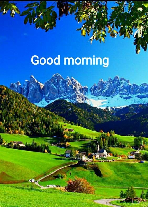 Mountains Have A Great Good Morning Picture